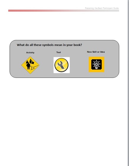 Instructor Lead Courses: Employee Engagement: Retaining the Best - PARTICIPANT GUIDE